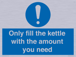 Only fill the kettle with the amount you need